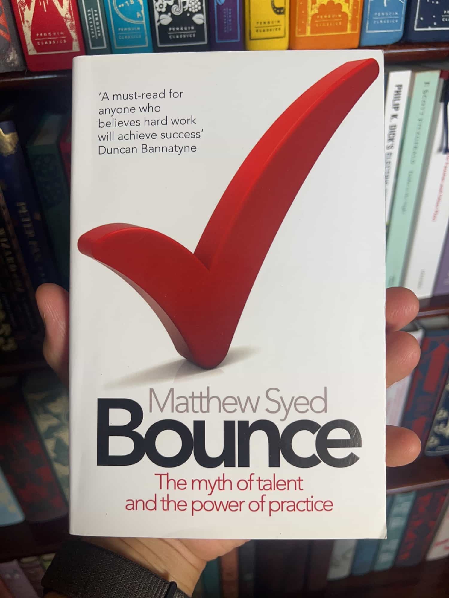 Bounce: The Myth of Talent and the Power of Practice by Matthew Syed — front cover
