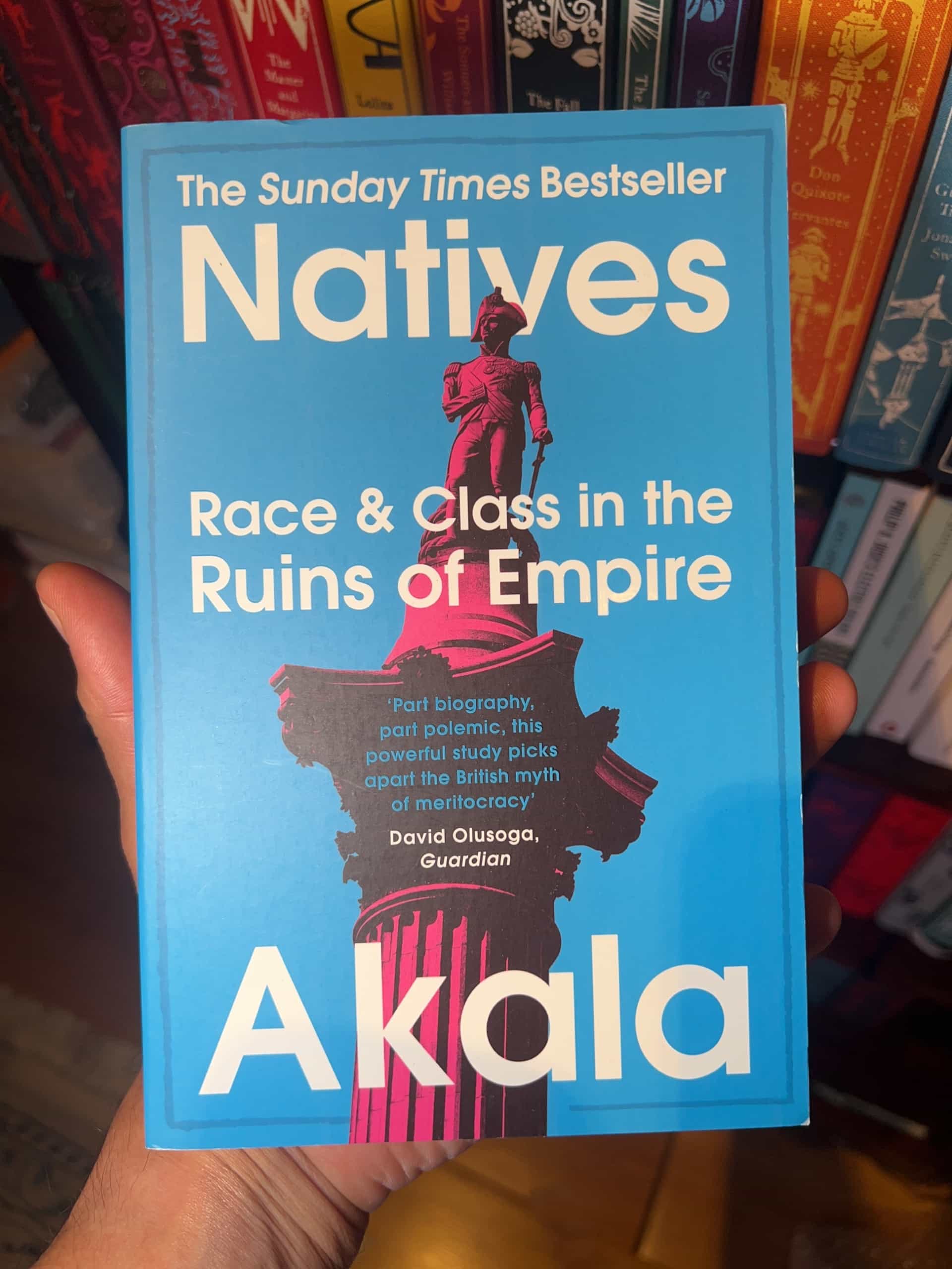 Natives: Race and Class in the Ruins of Empire by Akala — front cover