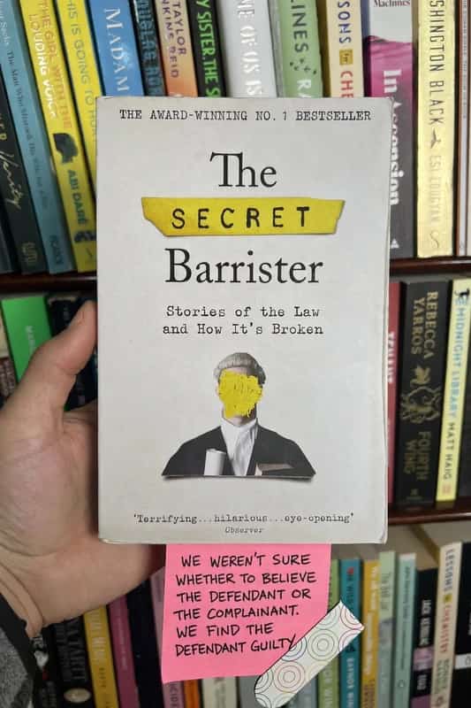 The Secret Barrister: Stories of the Law and How It's Broken by The Secret Barrister