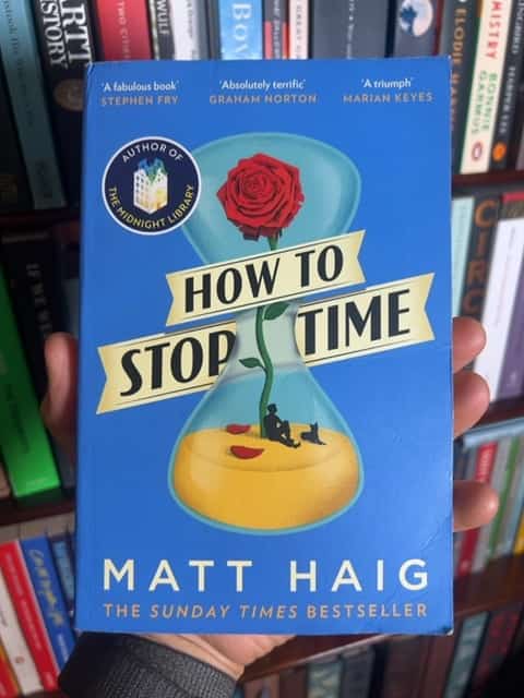 How to Stop Time by Matt Haig