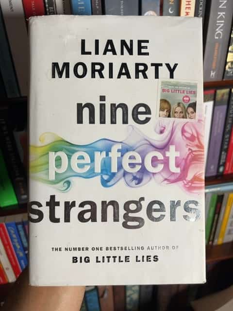 Nine Perfect Strangers by Liane Moriarty
