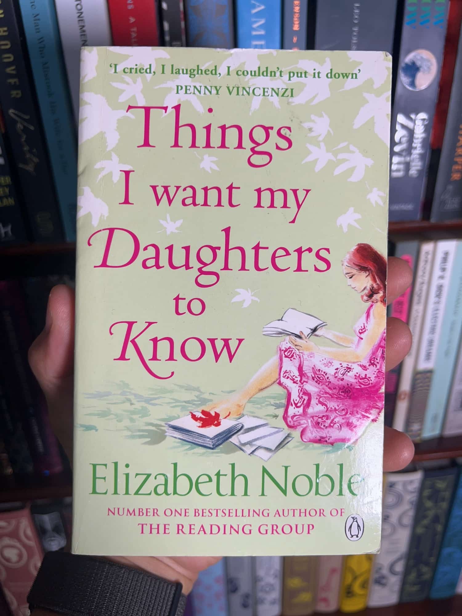Things I Want My Daughters to Know by Elizabeth Noble